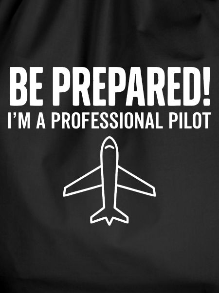 Be prepared pilot