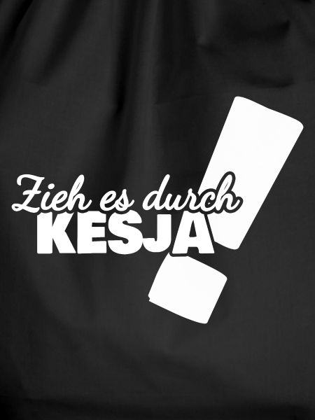 Kesja als Durchhalten