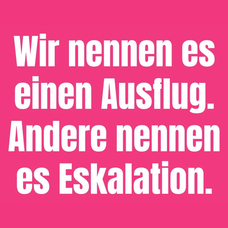Ausflug oder Eskalation Typografie