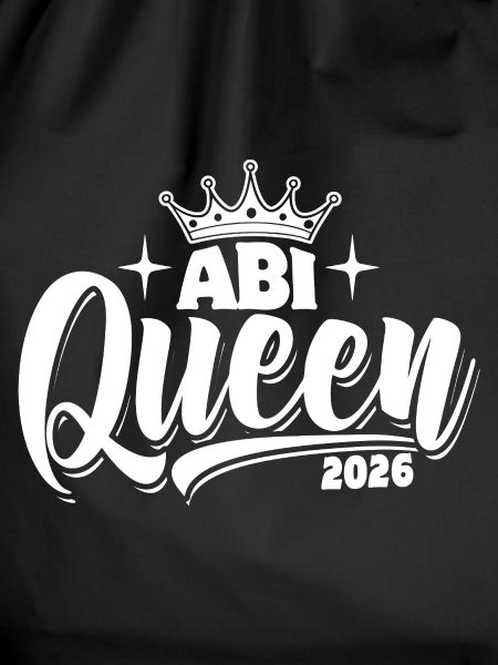 Abi Queen 2026 - Abitur - Spruch