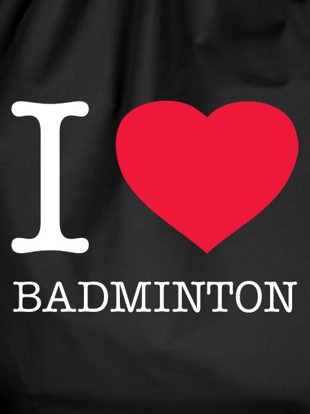 I LOVE BADMINTON