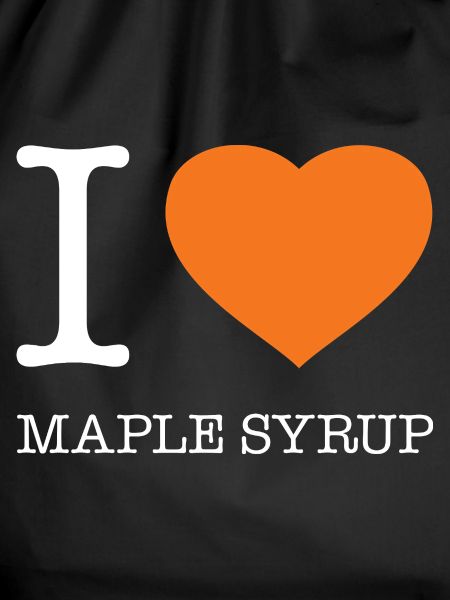 I LOVE MAPLE SYRUP