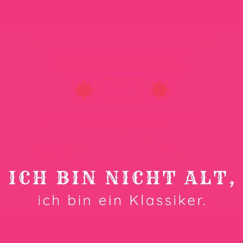 Ich bin nicht alt ich bin ein Klassiker - Vintage 