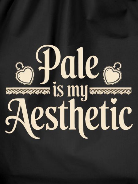 Pale Is My Aesthetic