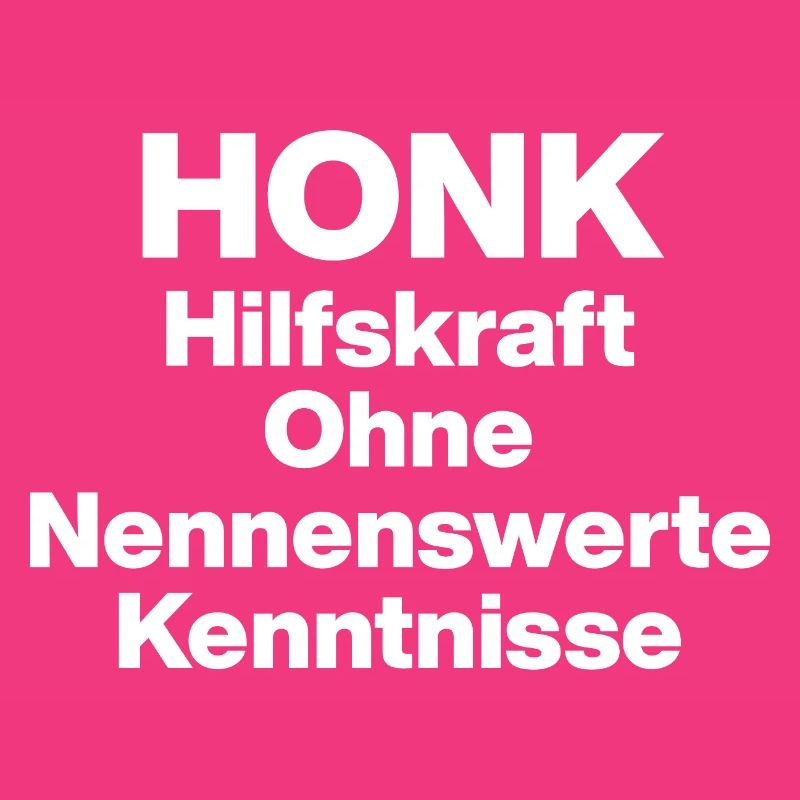 HONK AUXILIARY ILL WITHOUT NERWERT KNOWLEDGE. SARCASM