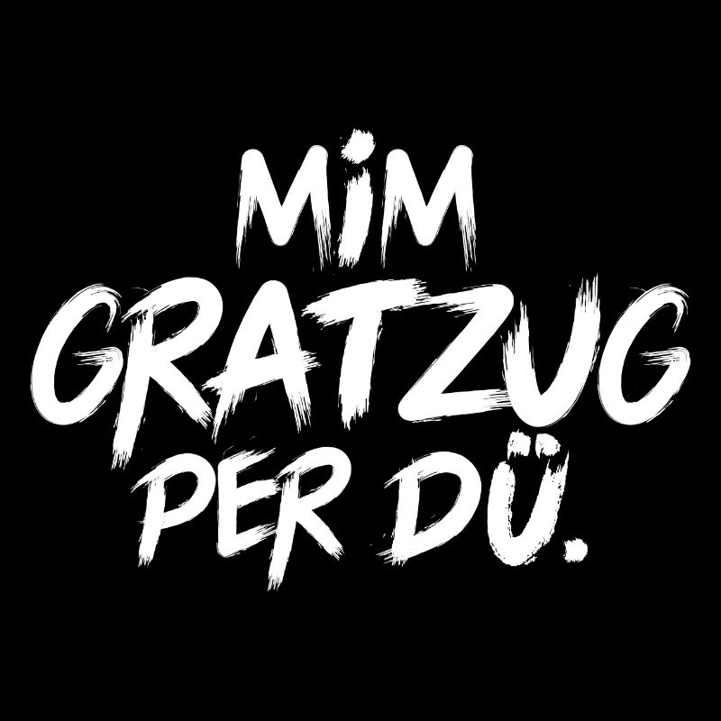 MIM GRATZUG PER DÜ.