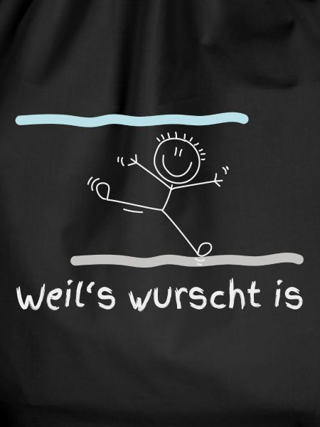 Weil's wurscht is!