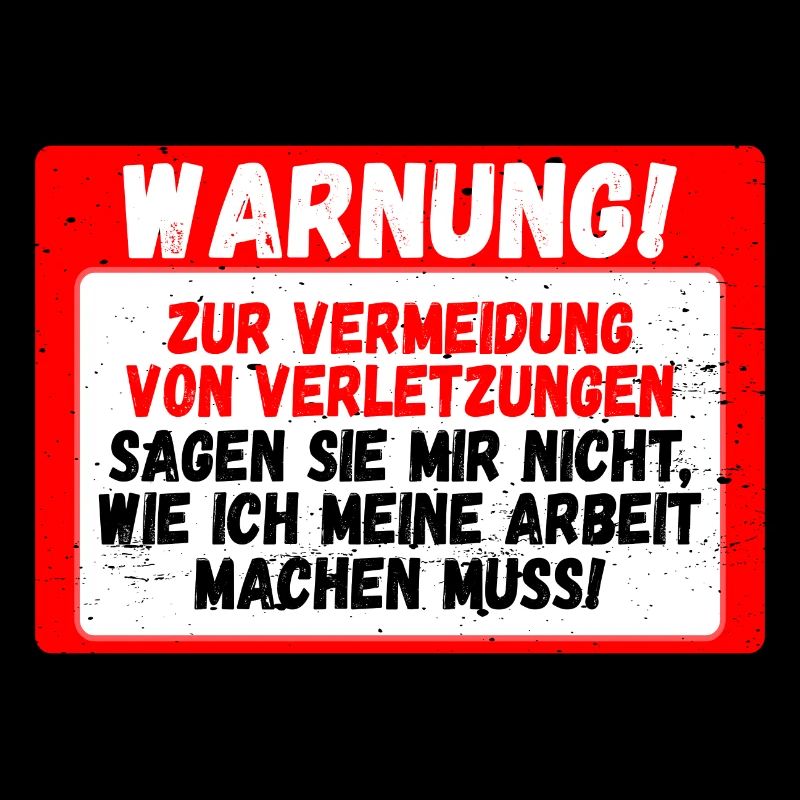 Arbeitsspruch Sarkasmus Fun