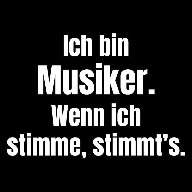Ich bin Musiker Zitat