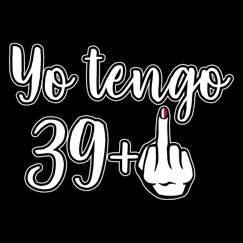 Ich bin 39 Plus 1 Mittelfinger 40. Geburtstag