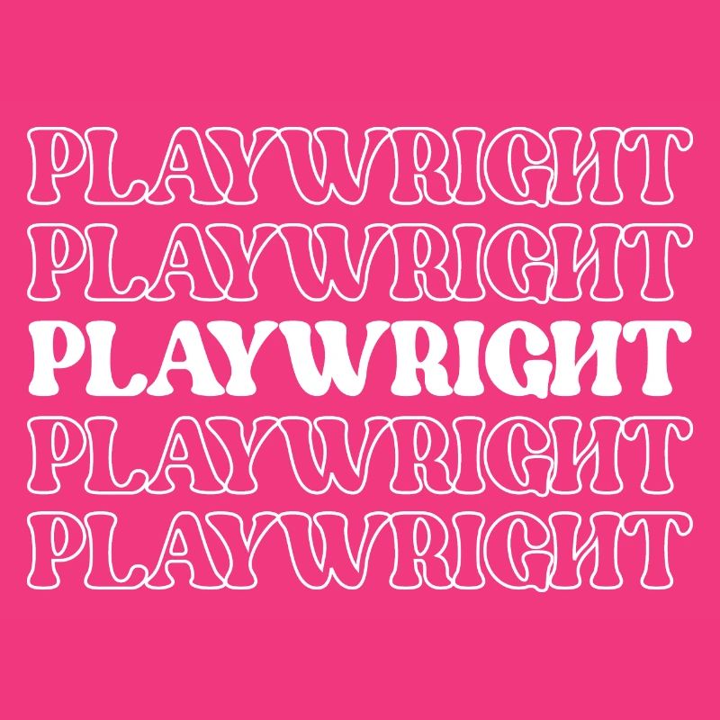 Playwright Dramatist Scriptwriter Writer Dramatic