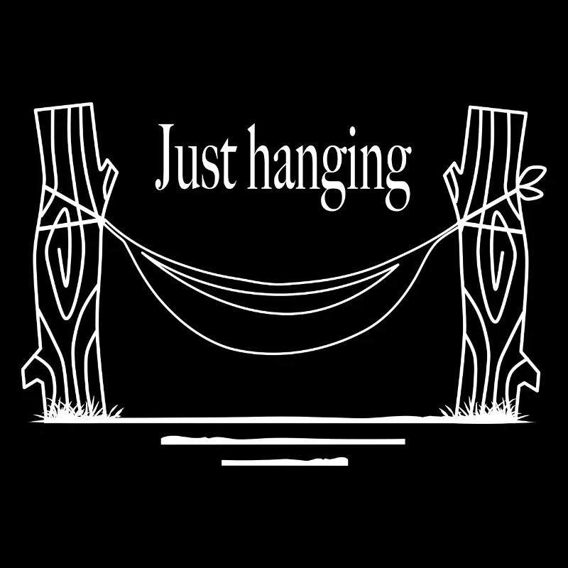 Just hanging