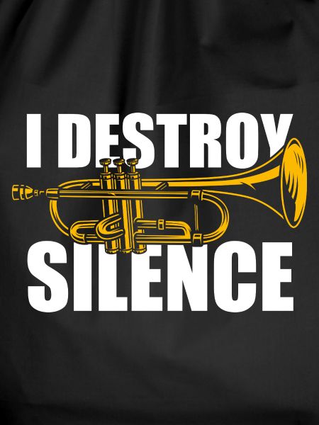 I destroy silence trumpet player