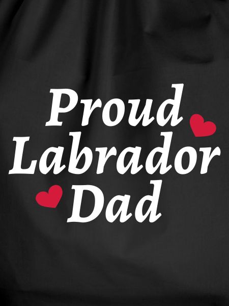 Proud Labrador Dad