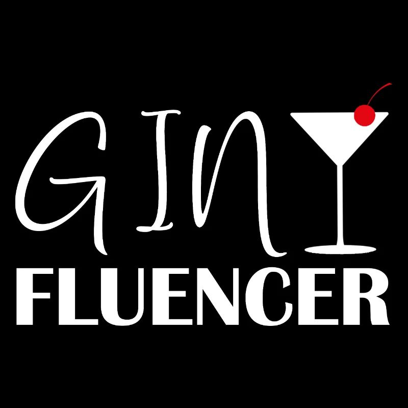 Ginfluencer Gin Statement Gin Trinker Spruch