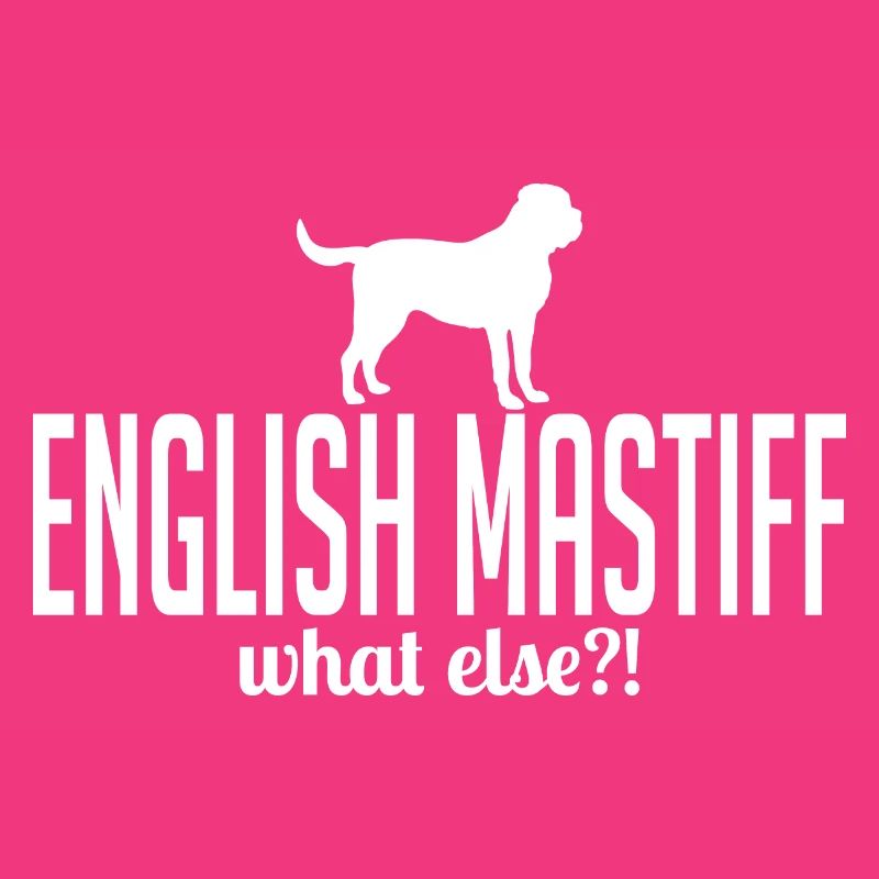 DEUTSCH MASTIFF what else Hundespruch Wilsigns