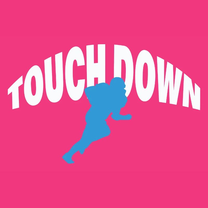 TOUCH DOWN