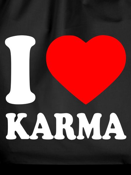 I love karma