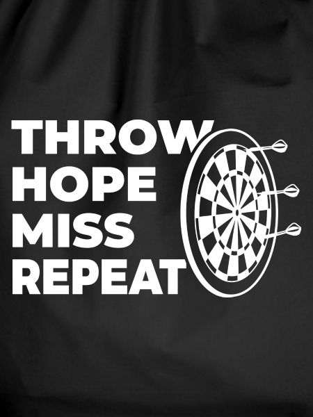 throwing, hoping, missing, repeating