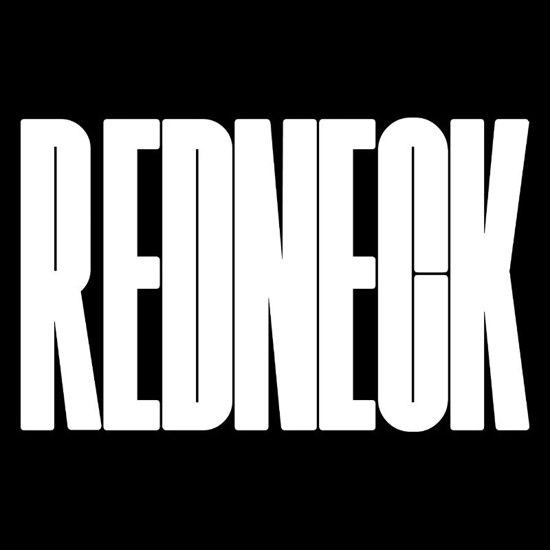 Redneck- big, bold and funny typographical design