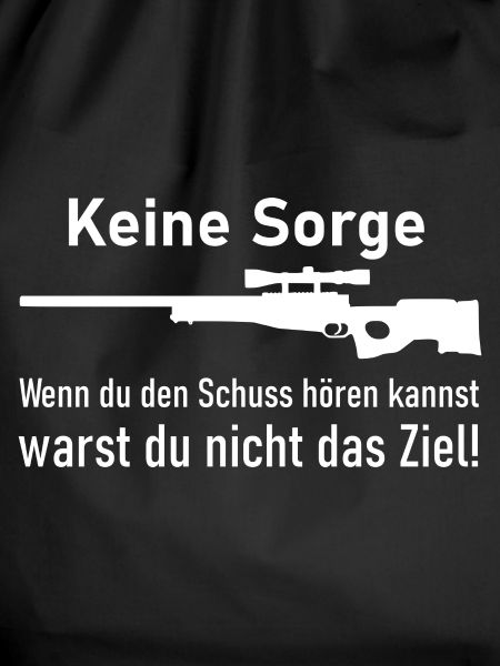 Wenn du den Schuss hören kannst