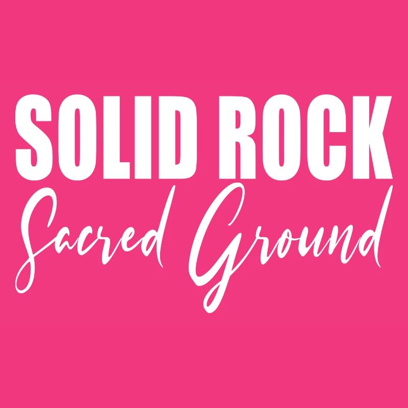SOLID ROCK Sacred Ground