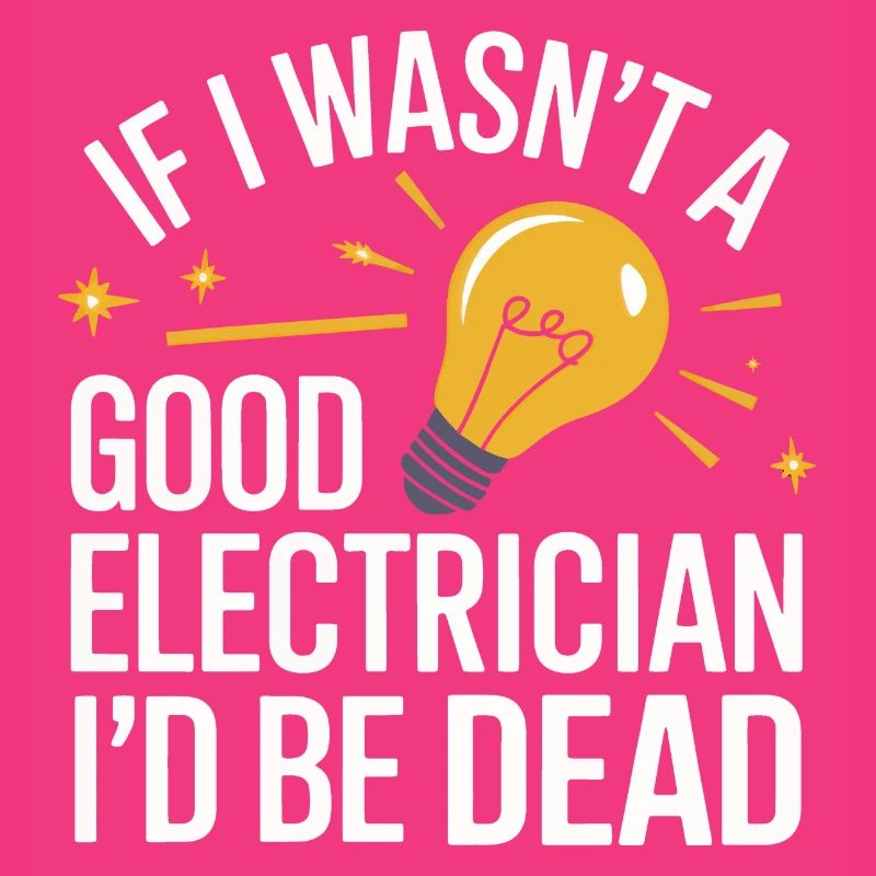 Electrician Electronics Technician Craftsman Profession Saying