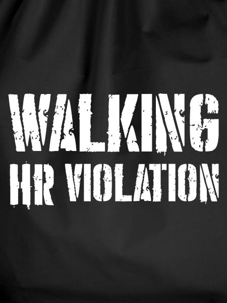 Walking HR Violation