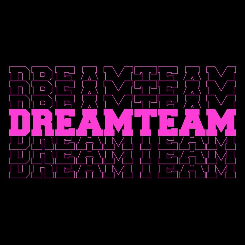DREAMTEAM - DREAM TEAM - TEAMPLAYER - TEAMWORK