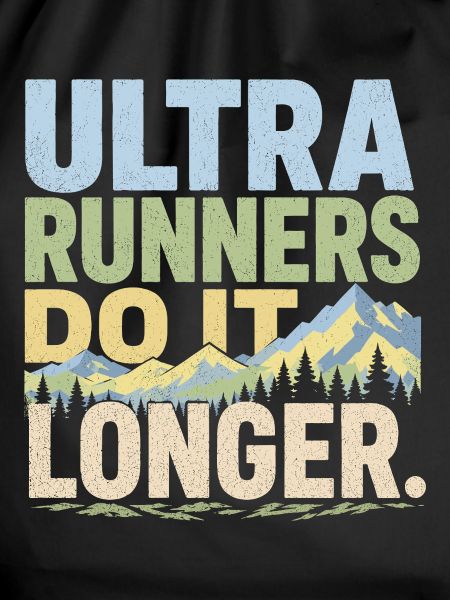 Ultra Runners Do It Longer