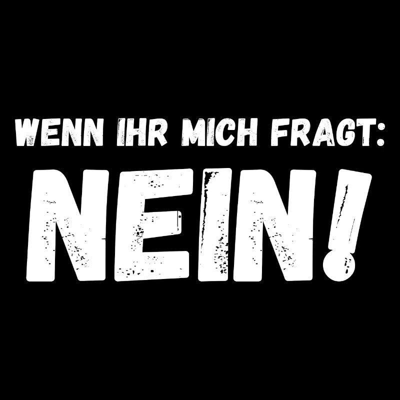 Wenn ihr mich fragt: Nein!
