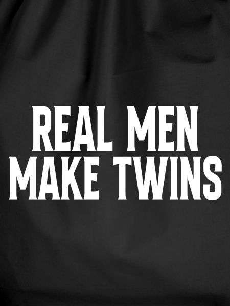 Real Men Make Twins