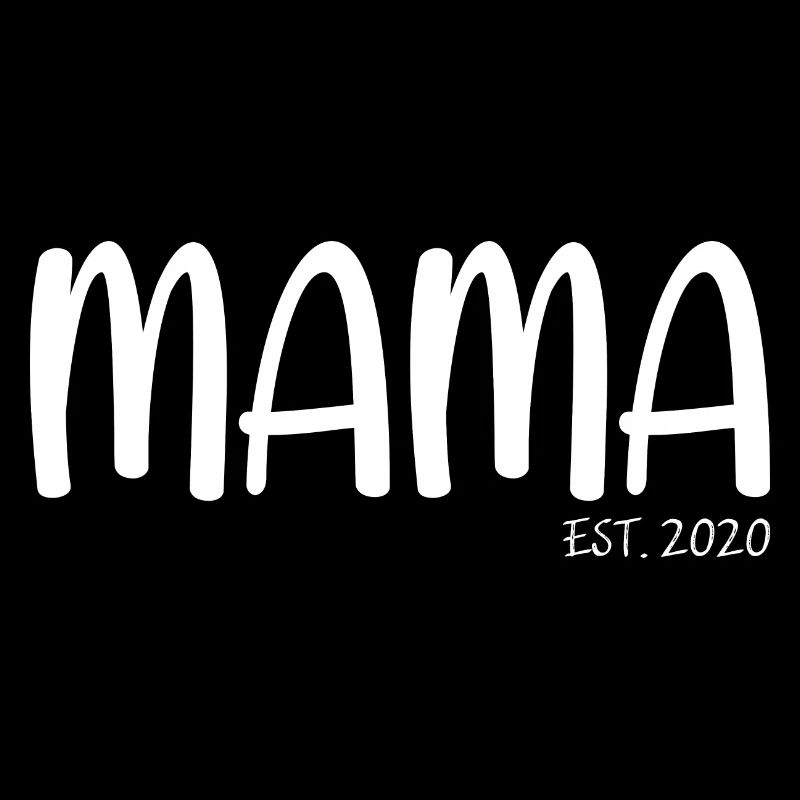 Spruch - Mama EST. 2020