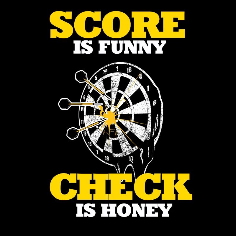 Darts Score is funny check is honey dartboard