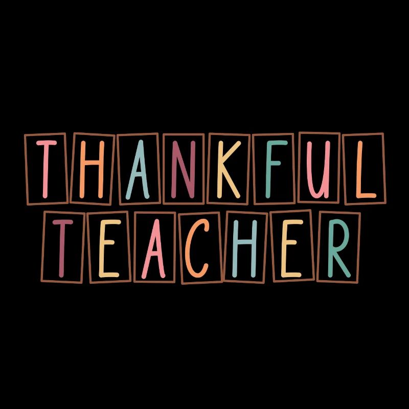 Thanksgiving Thankful Teacher