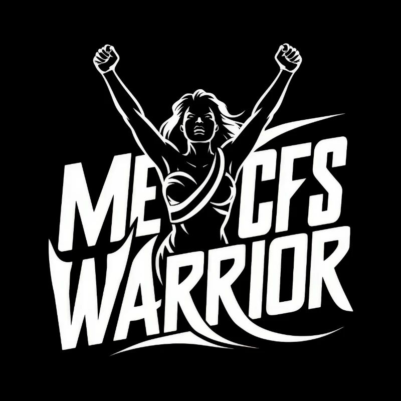 ME/CFS Warrior - Myalgische Enzephalomyelitis