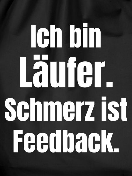 Ich bin Läufer – Schmerz ist Feedback