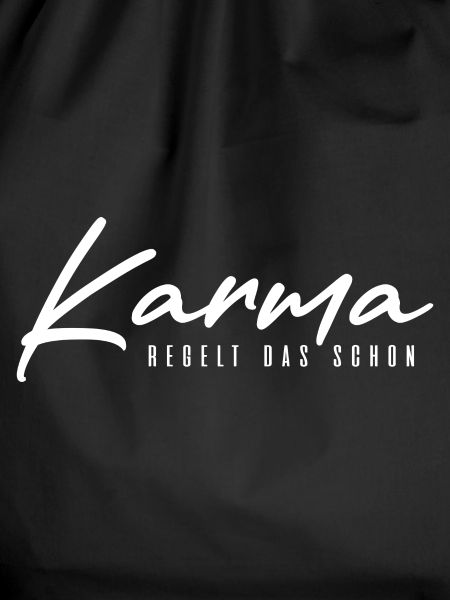 Karma Regelt das Schon