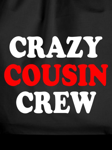 Crazy cousin crew