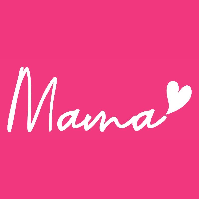 Mama – Muttertag
