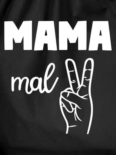 Mama Mal Zwei
