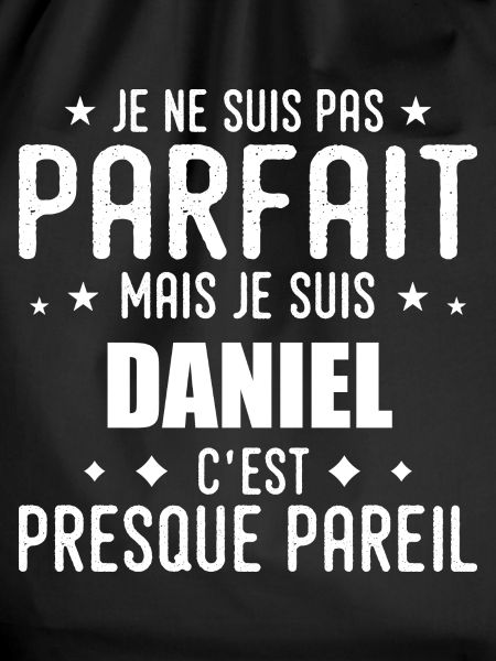 Daniel: authentic, imperfect, top, perfection