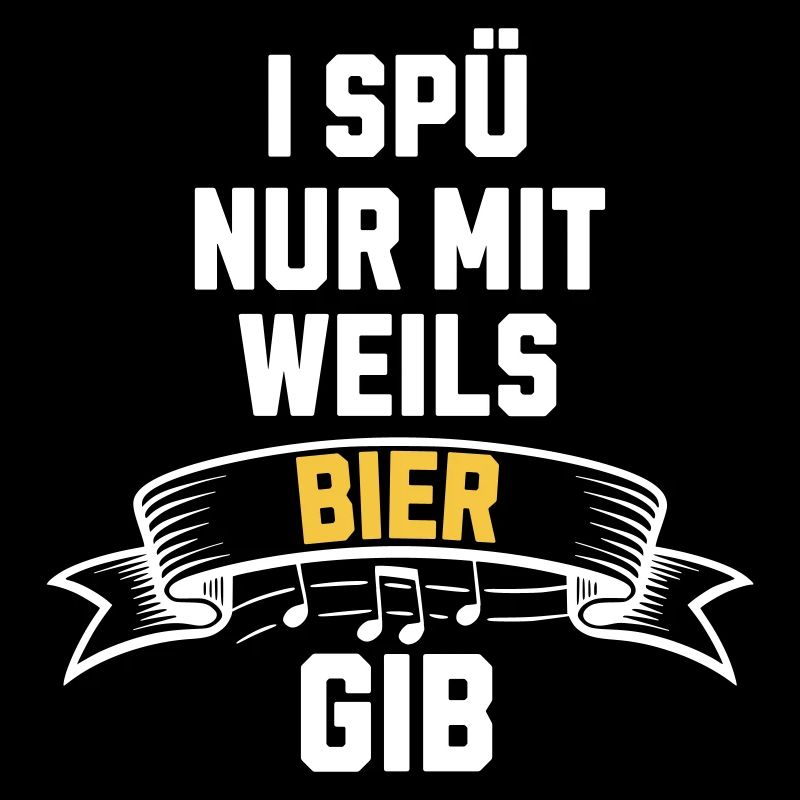 I spü nur mit weil’s Bier gib - Frühschoppen