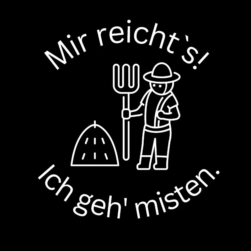 ! Mir reicht`s - Ich geh misten