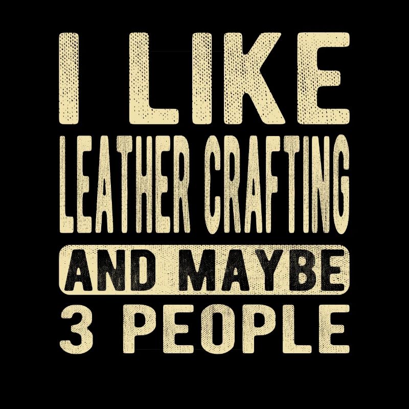 Leather crafting Saying
