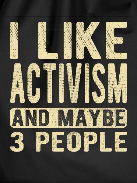 Activism Saying
