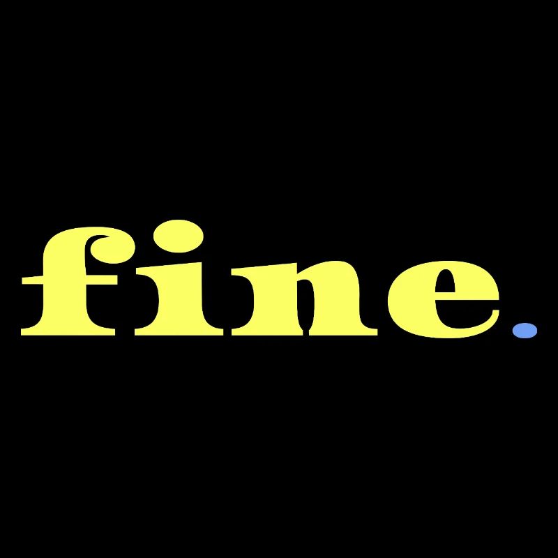 Alles gut Statement Ironie Minimal Spruch