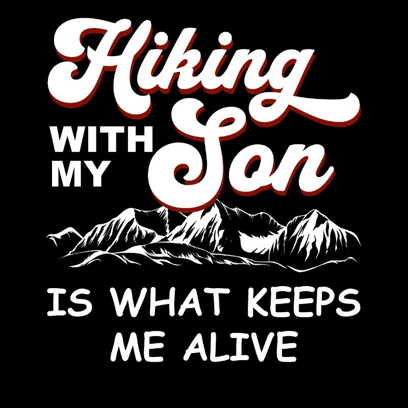 Hiking with my son keeps me alive