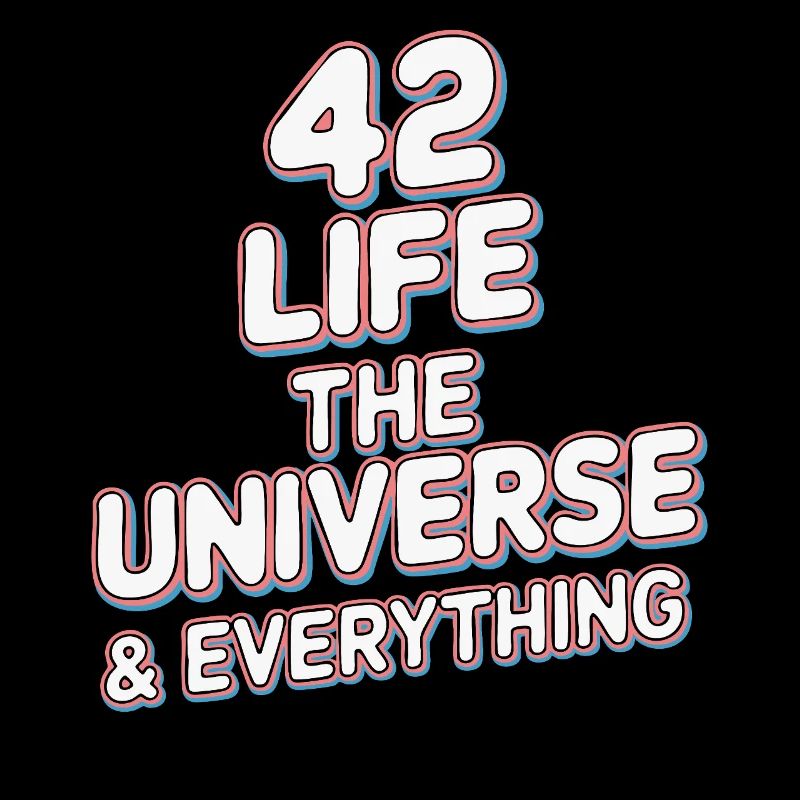Life Universe Everything 42 answers