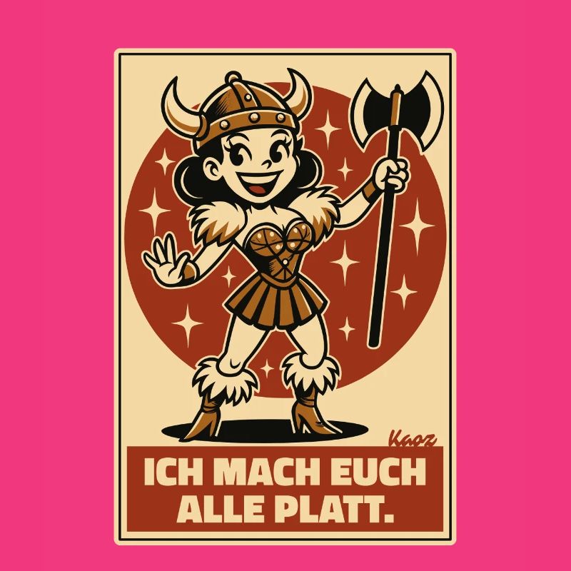 Vikinger Kriegerin Comic Stil mit Axt und Spruch